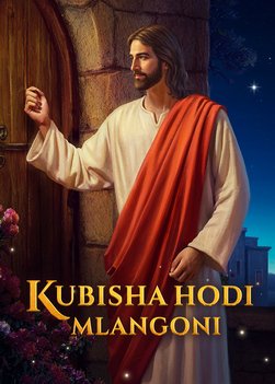 Filamu ya Injili | “Kubisha Hodi Mlangoni” | Je, Umesikia Sauti ya Mungu?
